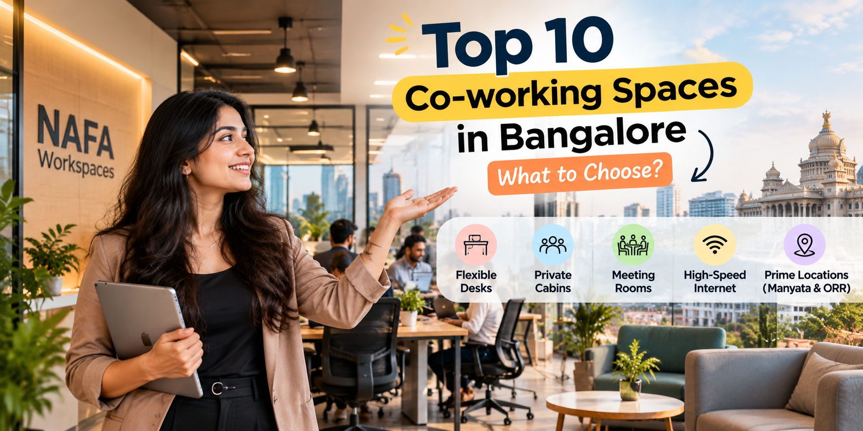 Top 10 Co-working Spaces in Bangalore: What to Choose
